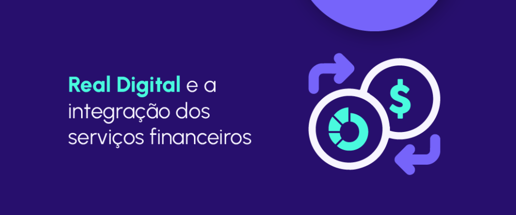 Pix, Open Finance e Real Digital integrados em um só app. 