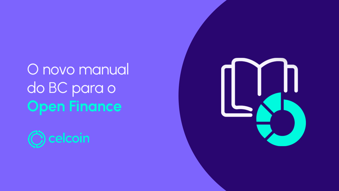 Inovação regulatória: o que o novo manual do Banco Central significa para o Open Finance
