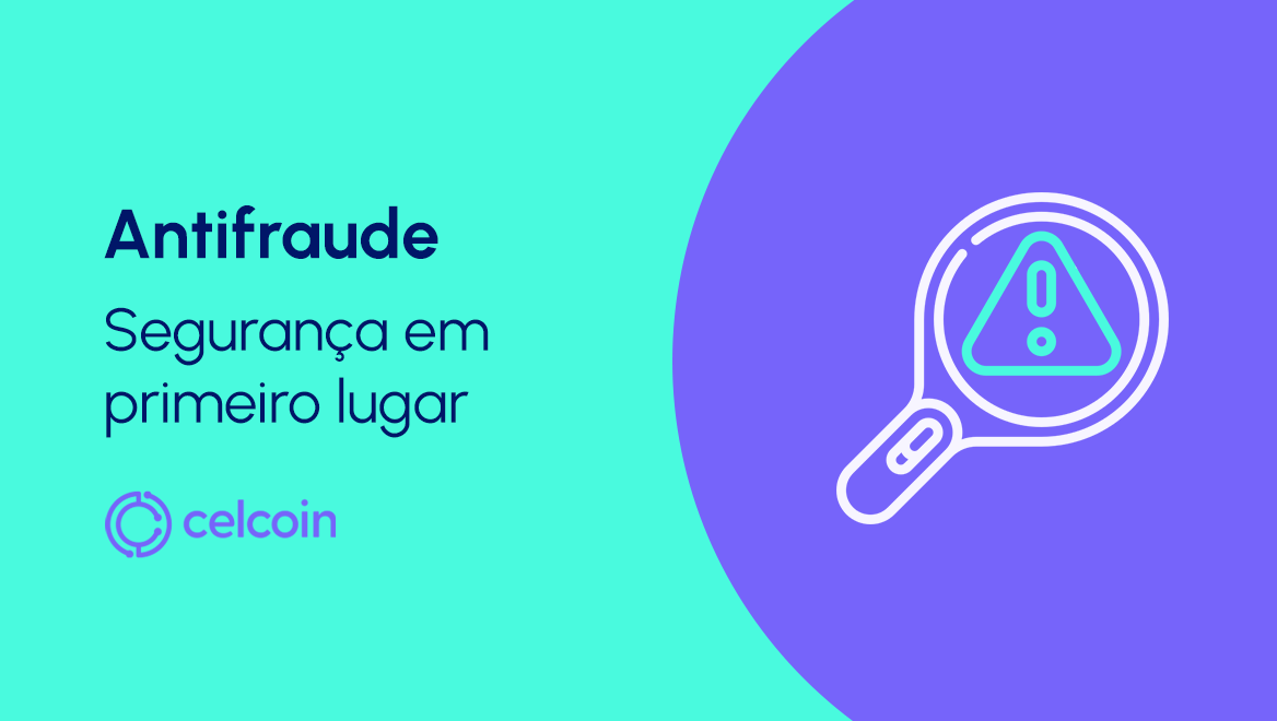 Antifraude: protegendo seu negócio com uma infraestrutura eficiente