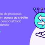 Esteira de crédito: como funciona e seu impacto no acesso ao crédito, desde a análise até a concessão