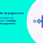 O que é um orquestrador de pagamentos?