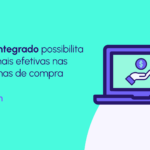 Como as soluções de crédito integrado no varejo estão aumentando o ticket médio e fidelizando clientes