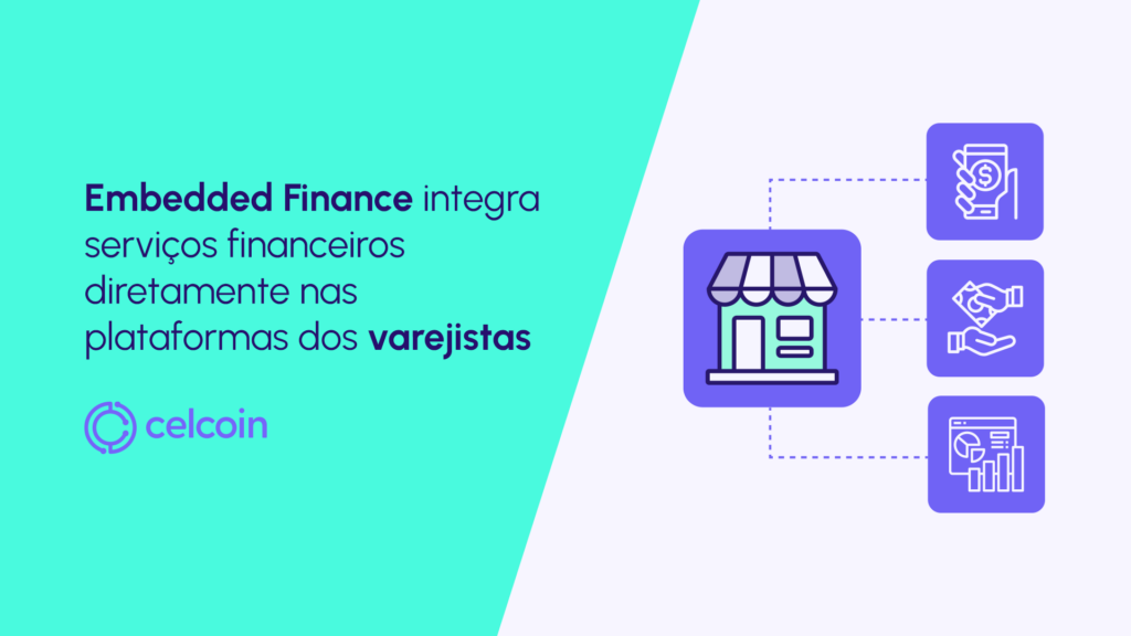 Embedded Finance no varejo: como transformar sua operação financeira