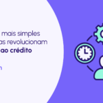 Jornada do crédito digital: como a transformação está revolucionando o mercado financeiro