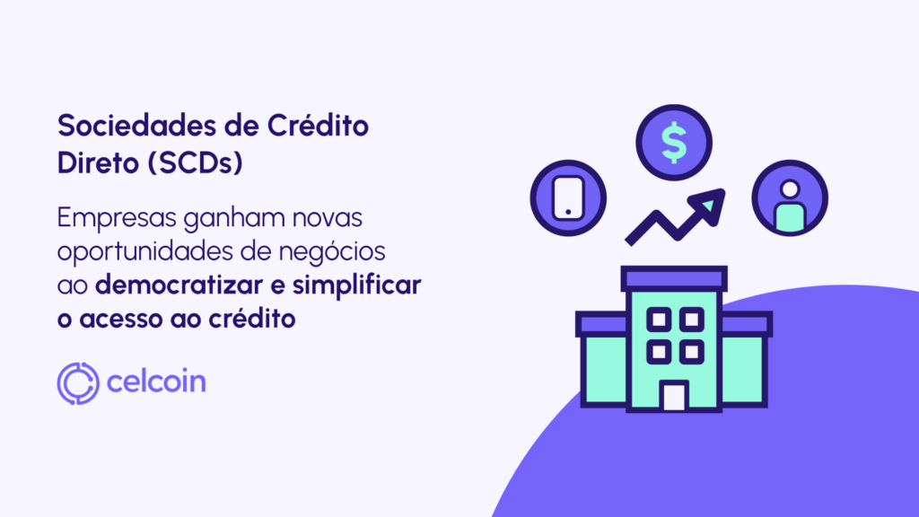 Sociedade de Crédito Direto (SCD): o que é, funcionamento e vantagens