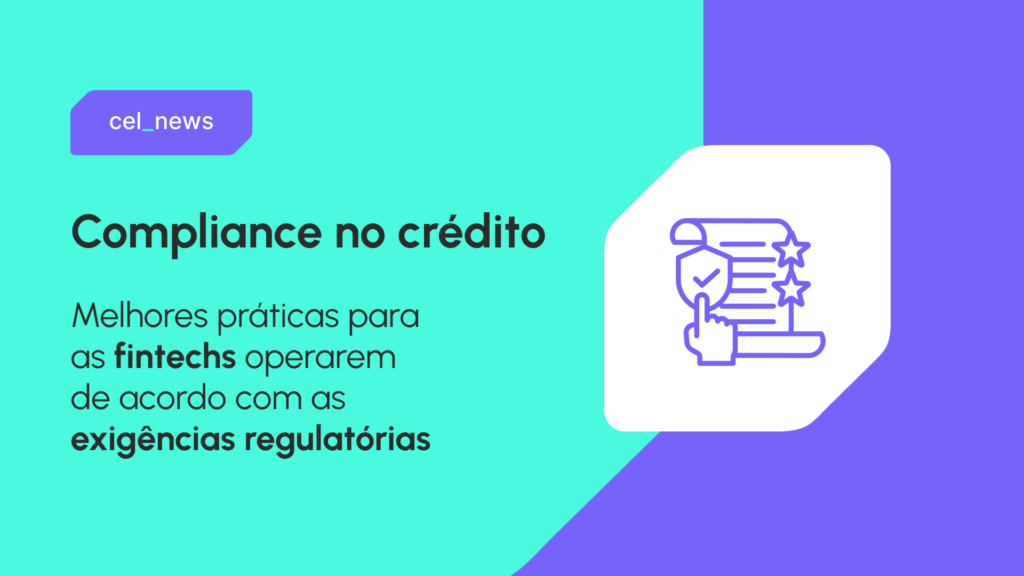 Riscos e compliance no crédito para fintechs: como garantir uma operação segura