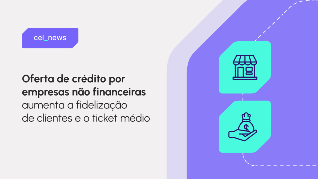 Como empresas não financeiras podem oferecer crédito, uma tendência em crescimento no mercado