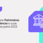 O cálculo do Patrimônio de Referência (PR) mudou em 2025. Como isso afeta sua instituição?