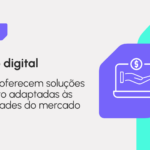 Crédito digital: como simplificar operações e maximizar resultados