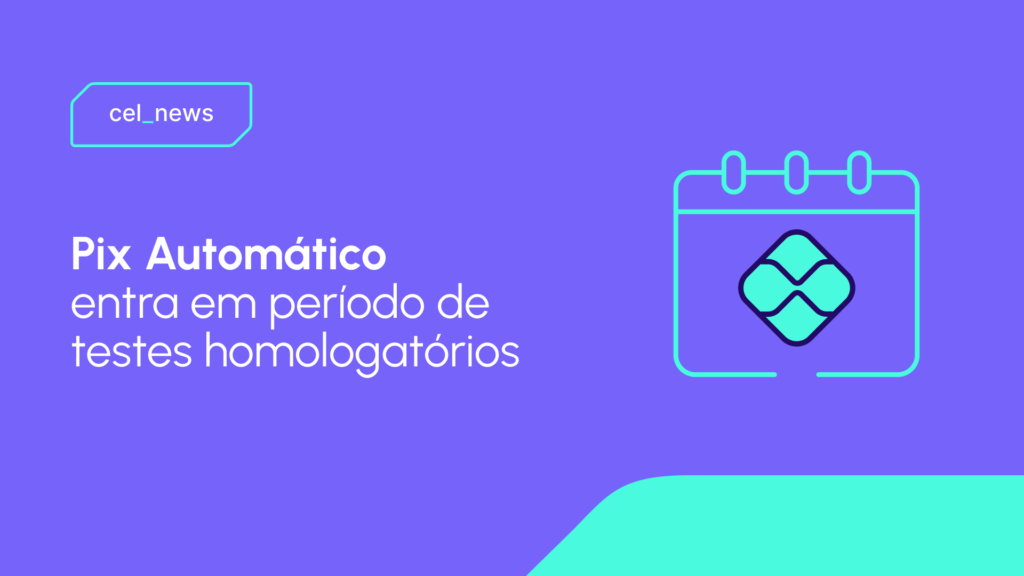 Banco Central inicia fase de testes do Pix Automático