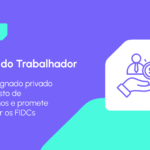 Novo consignado privado turbina carteiras de crédito de bancos e fintechs