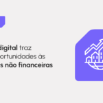 Como empresas não financeiras podem oferecer crédito digital com segurança