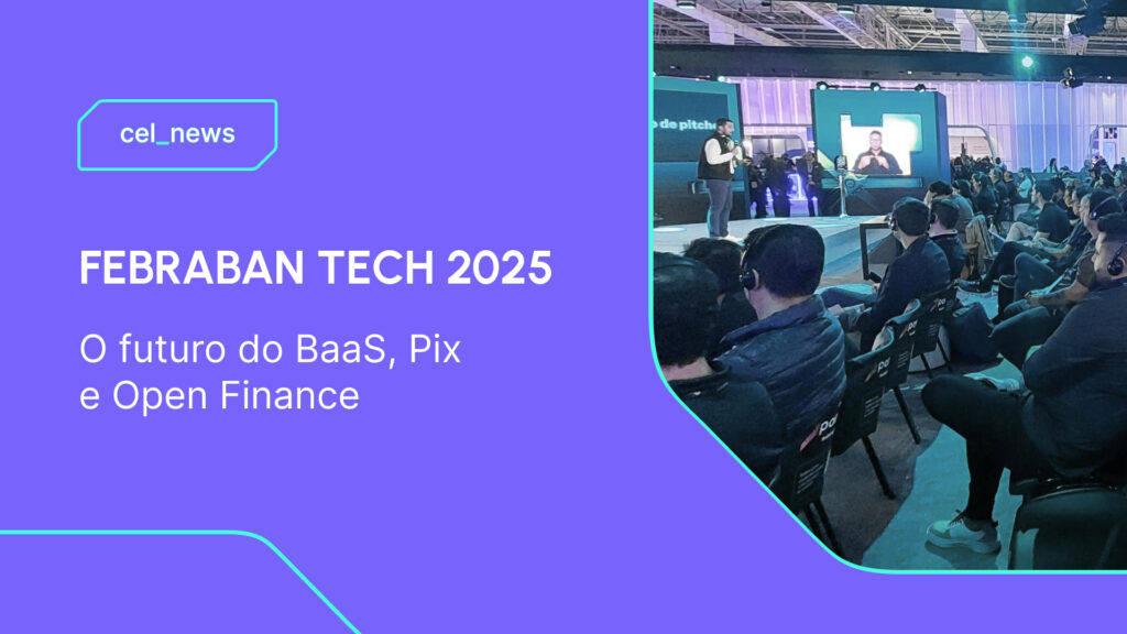 Meios de pagamento, finanças embarcadas e Open Finance apontam um futuro promissor para o setor financeiro