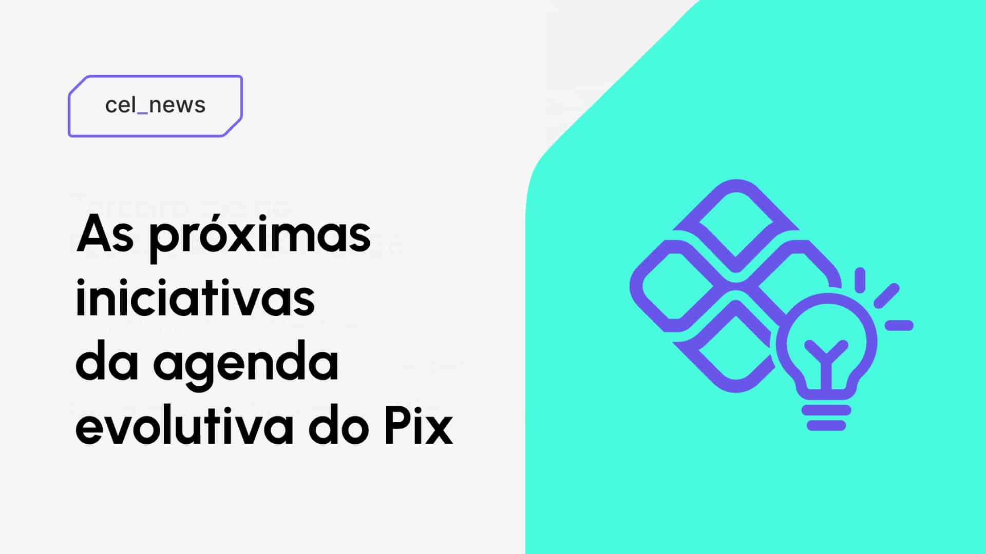 01-10_agenda-evolutiva-do-pix